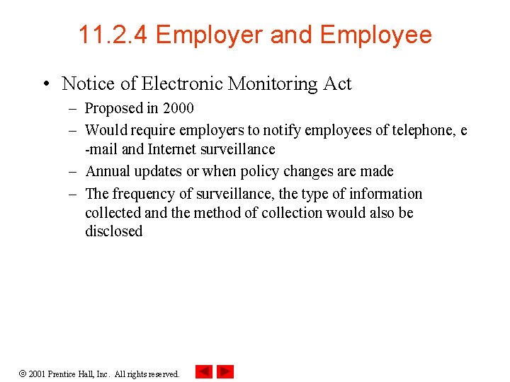 11. 2. 4 Employer and Employee • Notice of Electronic Monitoring Act – Proposed