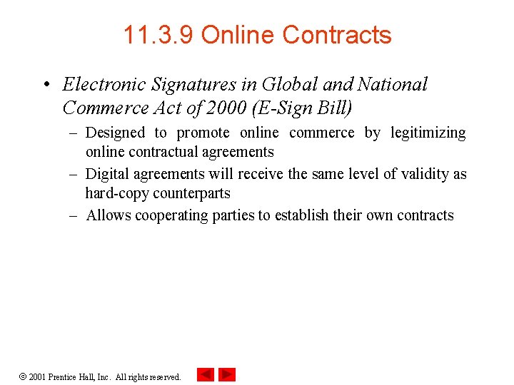 11. 3. 9 Online Contracts • Electronic Signatures in Global and National Commerce Act