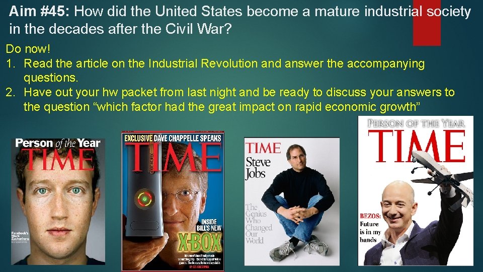 Aim #45: How did the United States become a mature industrial society in the