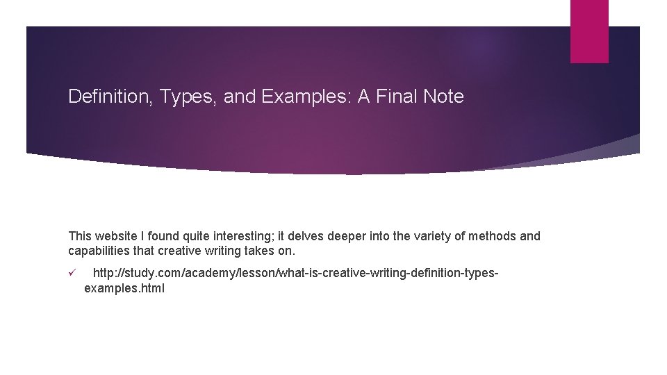 Definition, Types, and Examples: A Final Note This website I found quite interesting; it