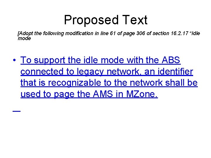 Proposed Text [Adopt the following modification in line 61 of page 306 of section