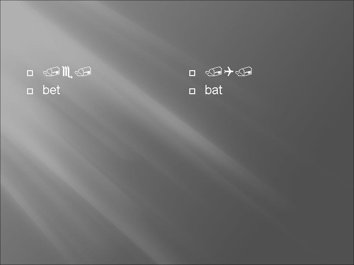  bet bat 