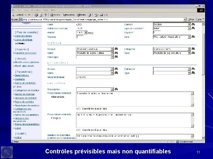 Contrôles prévisibles mais non quantifiables 11 