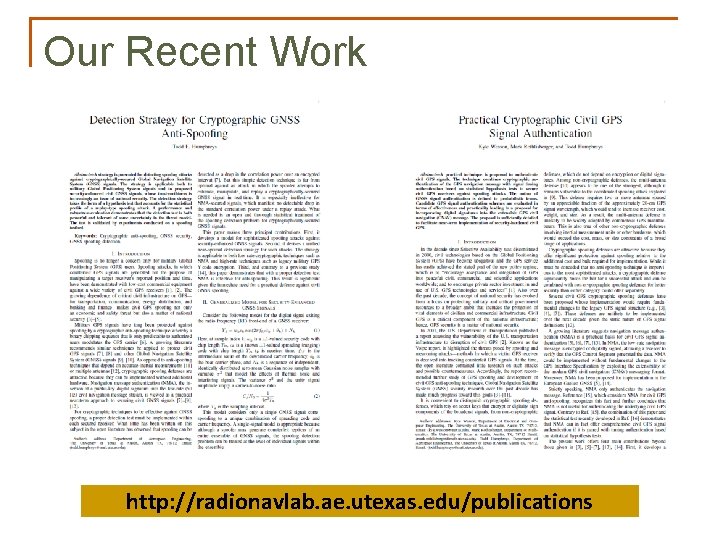 Our Recent Work http: //radionavlab. ae. utexas. edu/publications 