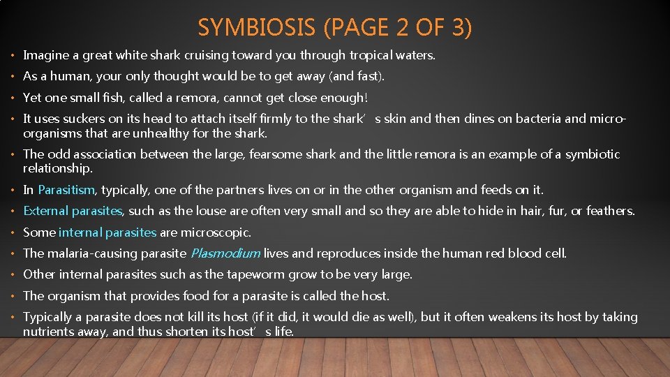 SYMBIOSIS (PAGE 2 OF 3) • Imagine a great white shark cruising toward you