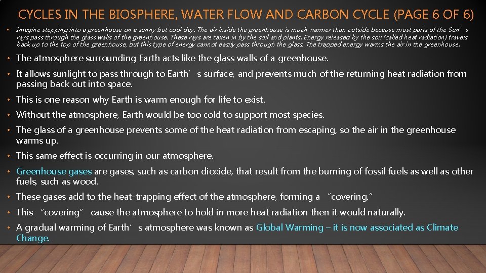 CYCLES IN THE BIOSPHERE, WATER FLOW AND CARBON CYCLE (PAGE 6 OF 6) •