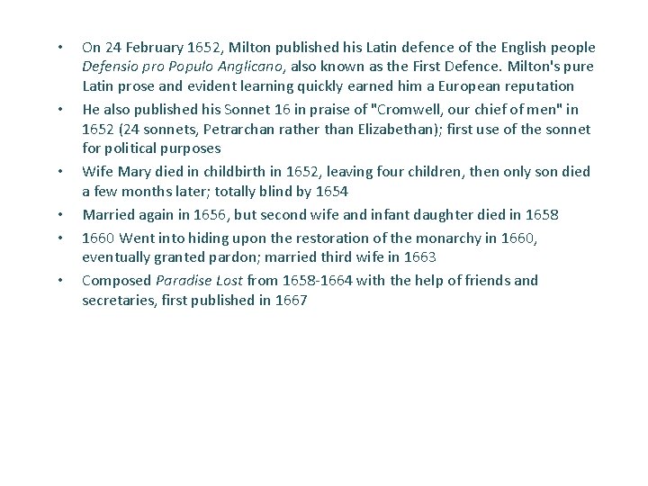  • • • On 24 February 1652, Milton published his Latin defence of