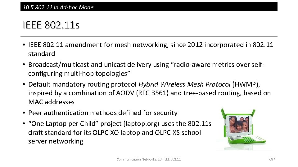 10. 5 802. 11 in Ad-hoc Mode IEEE 802. 11 s • IEEE 802.
