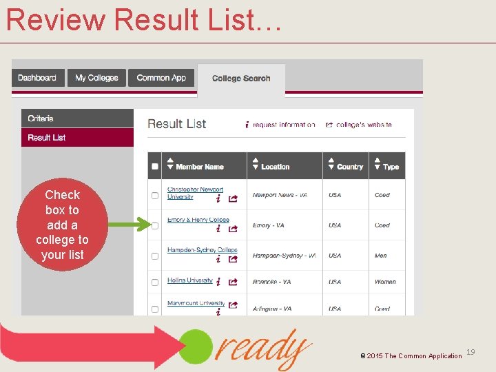 Review Result List… Check box to add a college to your list © 2015