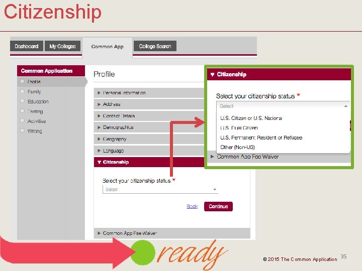 Citizenship © 2015 The Common Application 35 