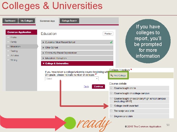 Colleges & Universities If you have colleges to report, you’ll be prompted for more