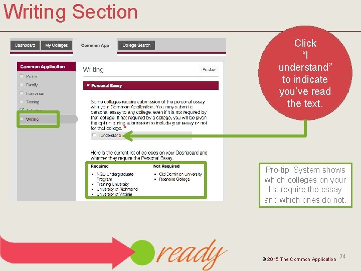 Writing Section Click “I understand” to indicate you’ve read the text. Pro-tip: System shows