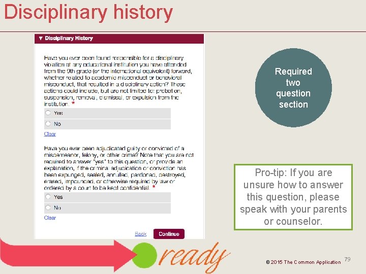 Disciplinary history Required two question section Pro-tip: If you are unsure how to answer