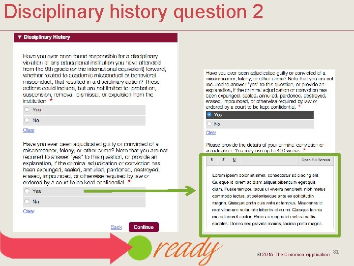 Disciplinary history question 2 © 2015 The Common Application 81 