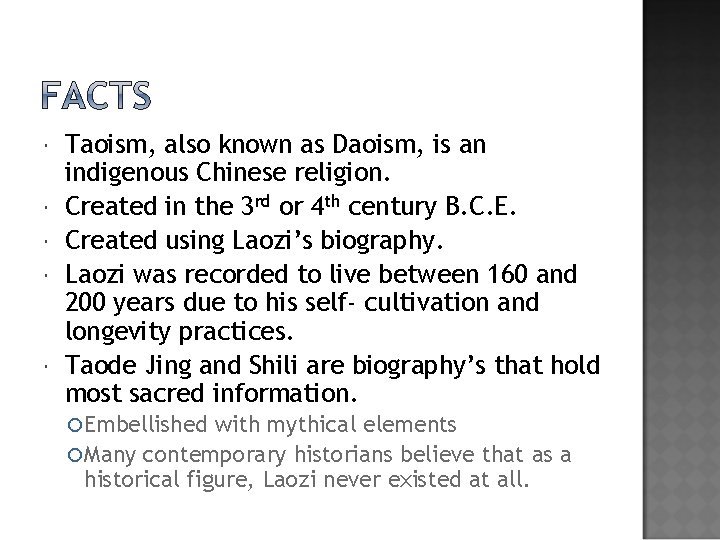  Taoism, also known as Daoism, is an indigenous Chinese religion. Created in the