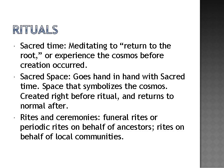  Sacred time: Meditating to “return to the root, ” or experience the cosmos