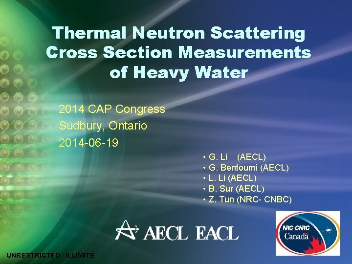 Thermal Neutron Scattering Cross Section Measurements of Heavy Water 2014 CAP Congress Sudbury, Ontario