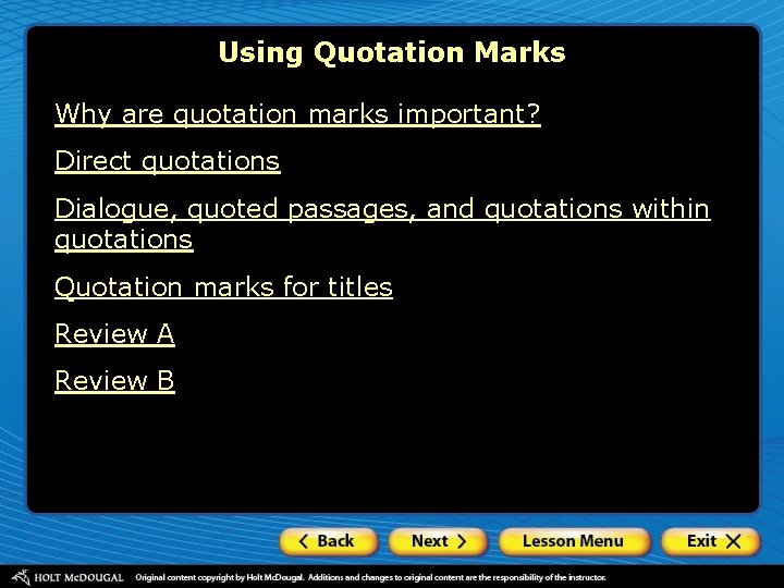 Using Quotation Marks Why are quotation marks important? Direct quotations Dialogue, quoted passages, and
