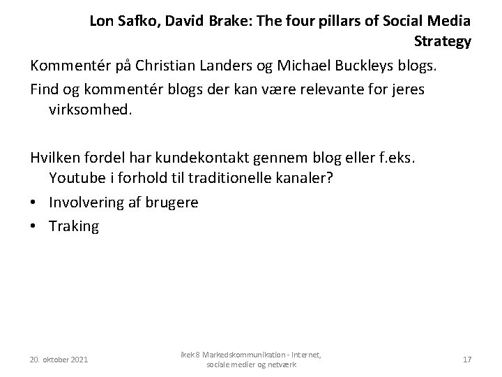 Lon Safko, David Brake: The four pillars of Social Media Strategy Kommentér på Christian