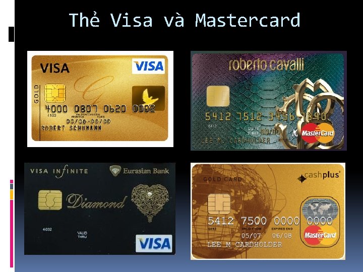 Thẻ Visa và Mastercard 