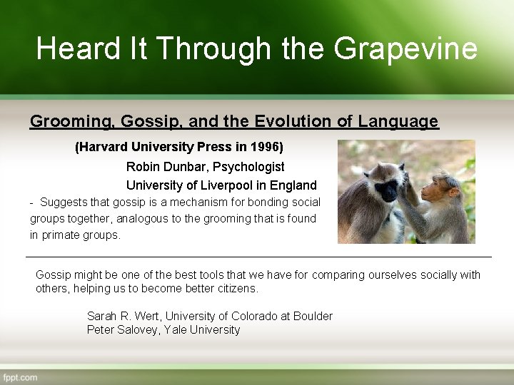 Heard It Through the Grapevine Grooming, Gossip, and the Evolution of Language (Harvard University