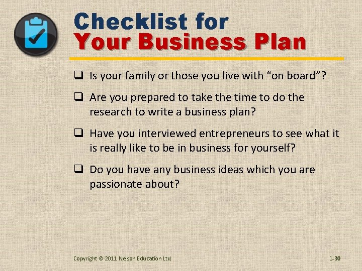 Checklist for Your Business Plan q Is your family or those you live with