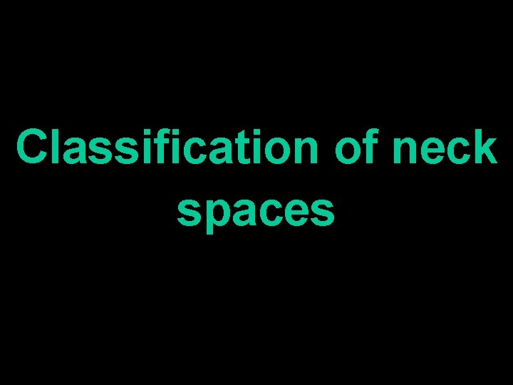 Classification of neck spaces 