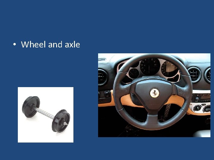  • Wheel and axle 