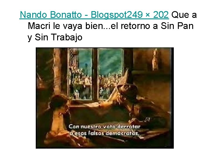 Nando Bonatto - Blogspot 249 × 202 Que a Macri le vaya bien. .