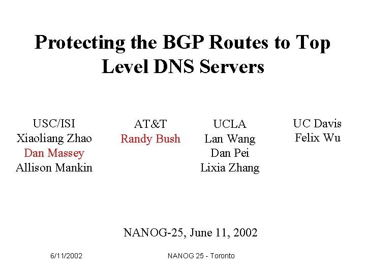 Protecting the BGP Routes to Top Level DNS
