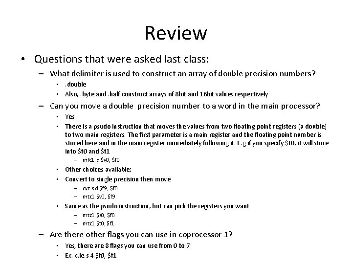 Review • Questions that were asked last class: – What delimiter is used to Review • Questions that were asked last class: – What delimiter is used to