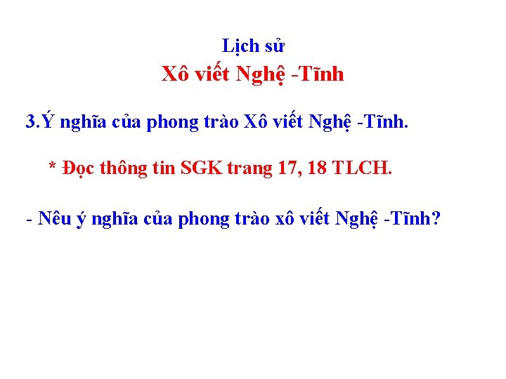 Lịch sử Xô viết Nghệ -Tĩnh 3. Ý nghĩa của phong trào Xô viết