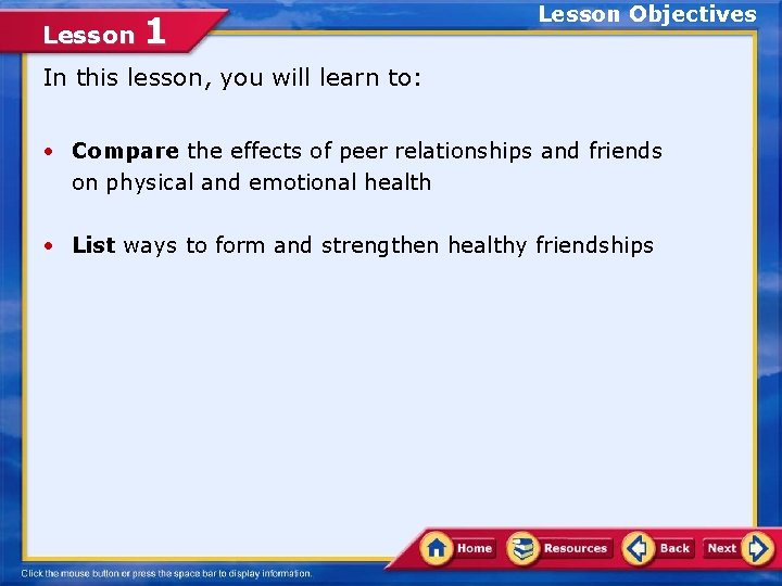Lesson 1 Lesson Objectives In this lesson, you will learn to: • Compare the