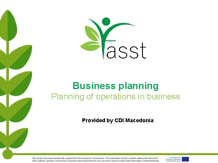 Business planning Planning of operations in business Provided by CDI Macedonia 