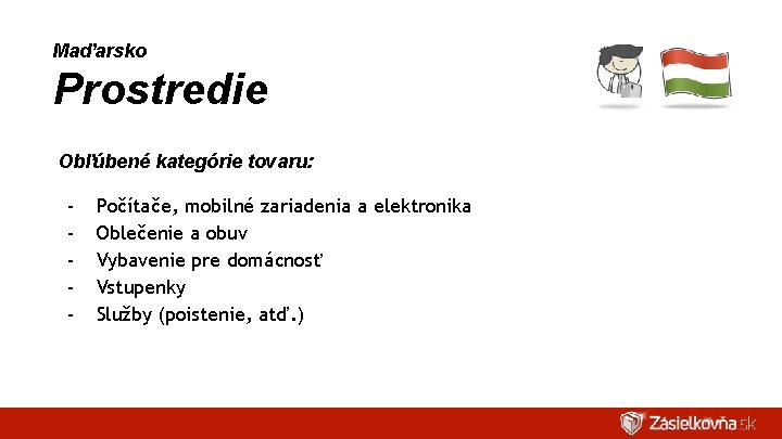 Maďarsko Prostredie Obľúbené kategórie tovaru: - Počítače, mobilné zariadenia a elektronika Oblečenie a obuv