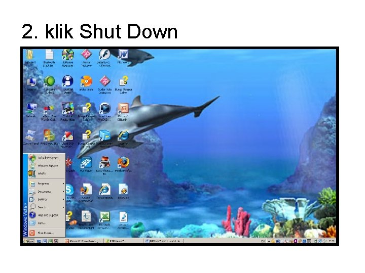 2. klik Shut Down 