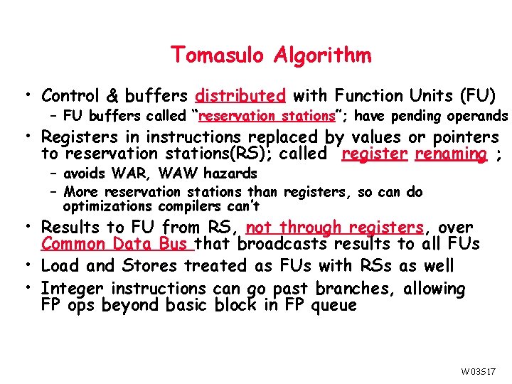 Tomasulo Algorithm • Control & buffers distributed with Function Units (FU) – FU buffers