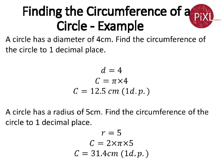 Finding the Circumference of a Circle - Example 