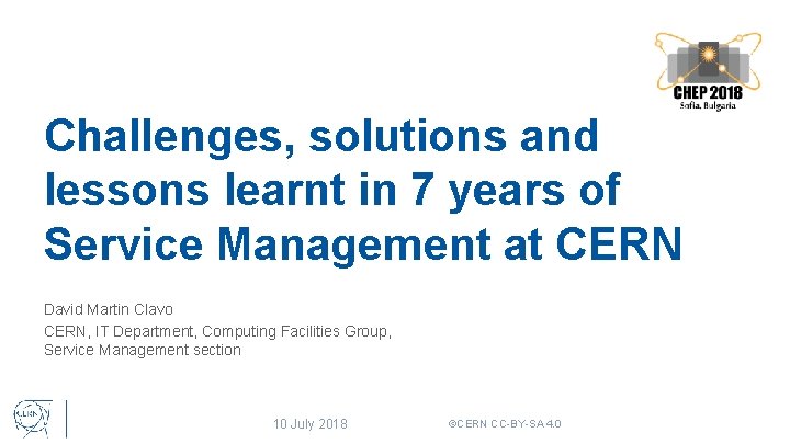 Challenges, solutions and lessons learnt in 7 years of Service Management at CERN David