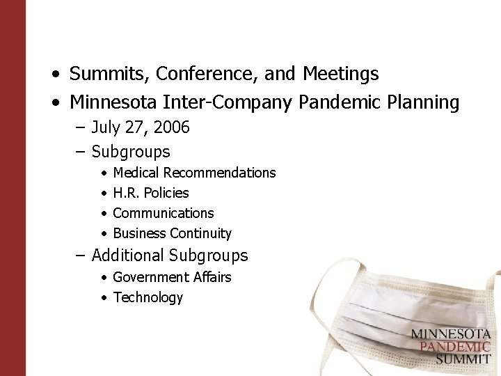  • Summits, Conference, and Meetings • Minnesota Inter-Company Pandemic Planning – July 27,