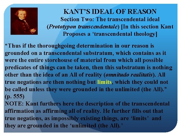 KANT’S IDEAL OF REASON Section Two: The transcendental ideal (Prototypon transcendentale) [In this section