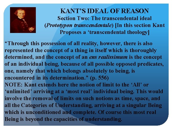 KANT’S IDEAL OF REASON Section Two: The transcendental ideal (Prototypon transcendentale) [In this section