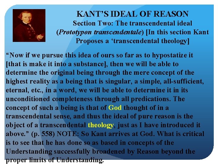 KANT’S IDEAL OF REASON Section Two: The transcendental ideal (Prototypon transcendentale) [In this section