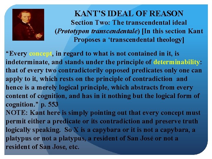 KANT’S IDEAL OF REASON Section Two: The transcendental ideal (Prototypon transcendentale) [In this section