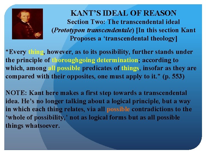 KANT’S IDEAL OF REASON Section Two: The transcendental ideal (Prototypon transcendentale) [In this section