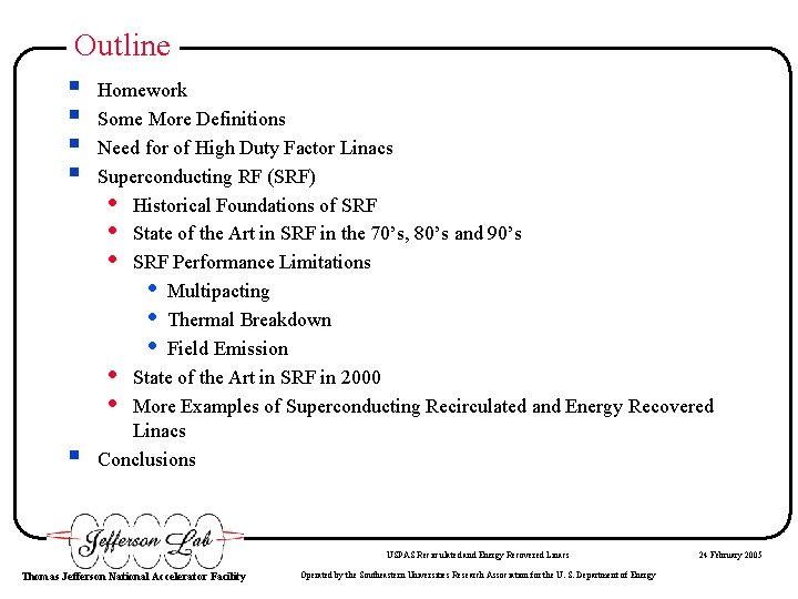 Outline § § § Homework Some More Definitions Need for of High Duty Factor