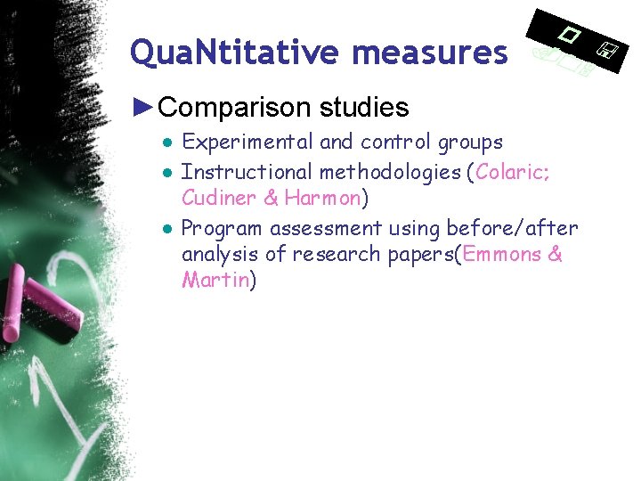 Qua. Ntitative measures p <. 05 ►Comparison studies ● Experimental and control groups ●