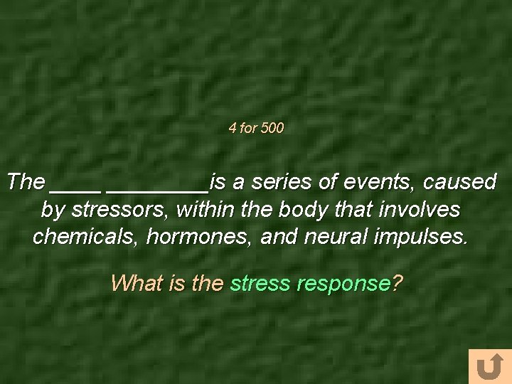 4 for 500 The ________is a series of events, caused by stressors, within the