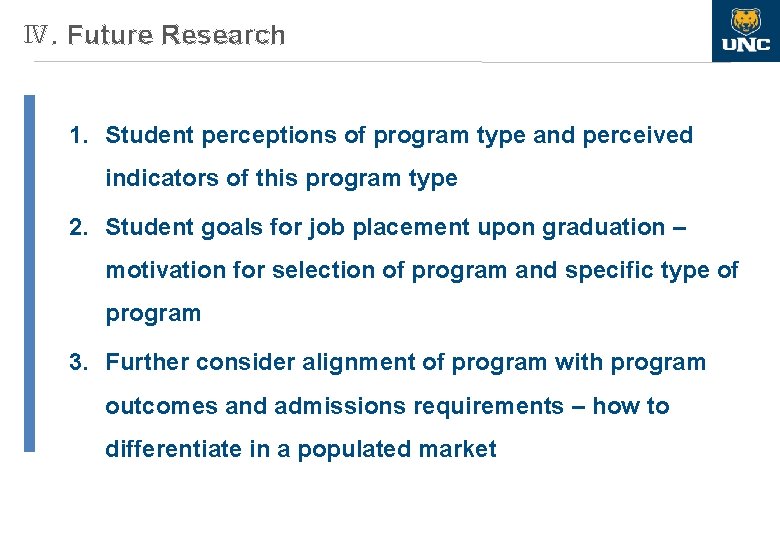 Ⅳ. Future Research 1. Student perceptions of program type and perceived indicators of this