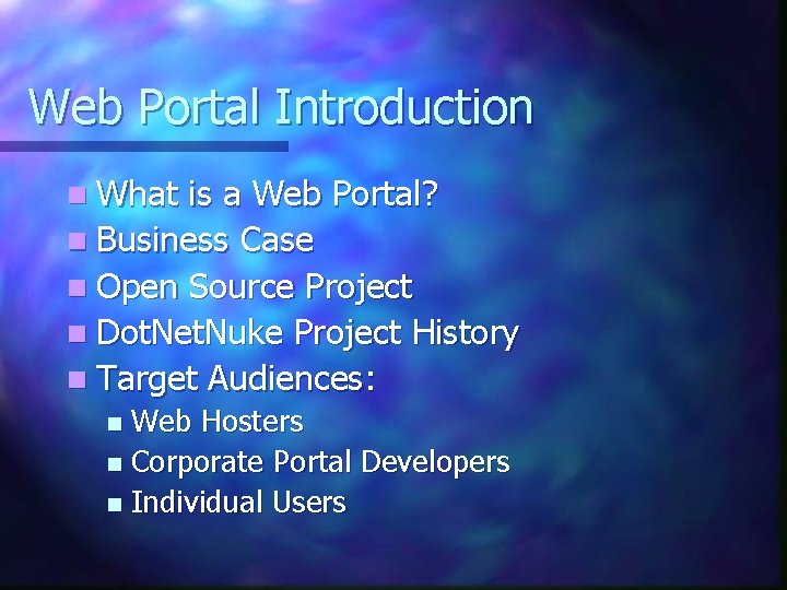 Web Portal Introduction n What is a Web Portal? n Business Case n Open